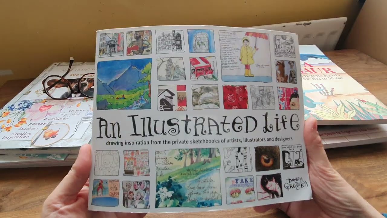An Illustrated Life. Sketchbooks Of Artists. Flip through Review.