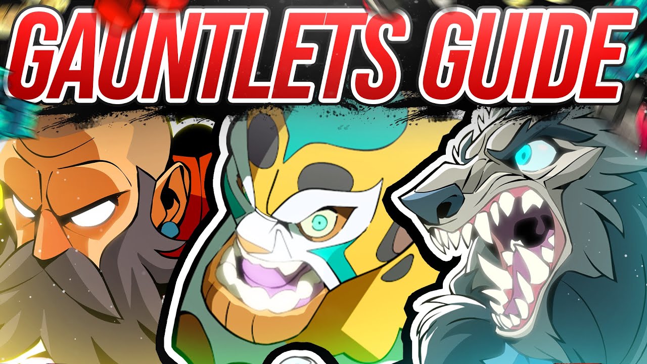 Brawlhalla — Полное руководство по Gauntlets (обновлено в 2023 году)