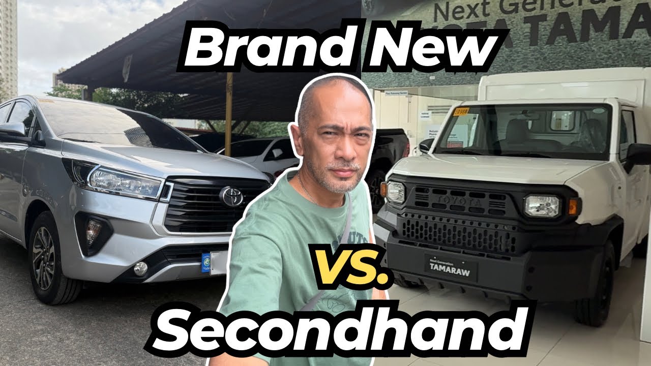 Brand New VS. Secondhand Cars, saan ang mas prefer mo? saan ang mas OK para sayo?
