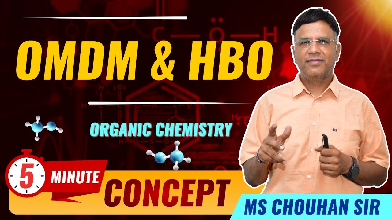 OMDM & HBO | 5-Minute Revision Series | OC Chemistry | MS Chouhan
