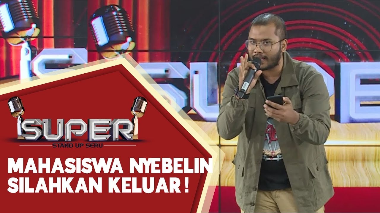 Patra Gumala: Mahasiswa Nyebelin Silahkan Keluar! - SUPER