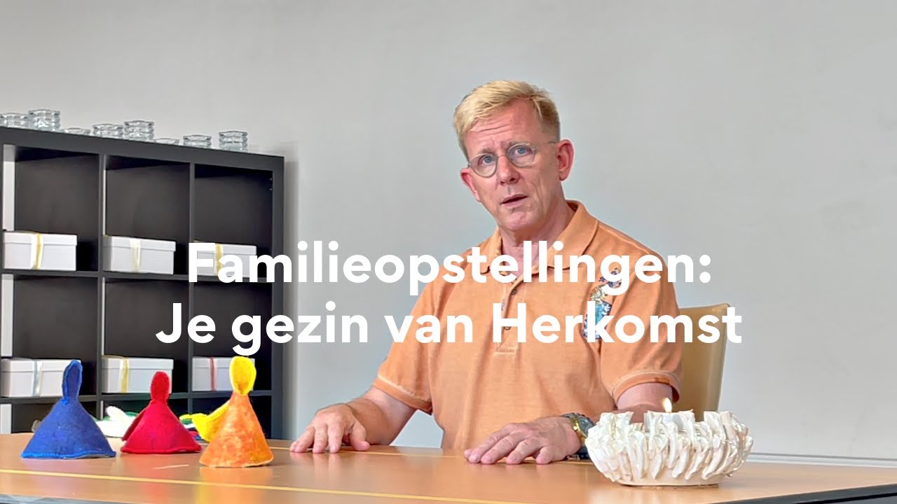 Familieopstellingen: Het Gezin van Herkomst