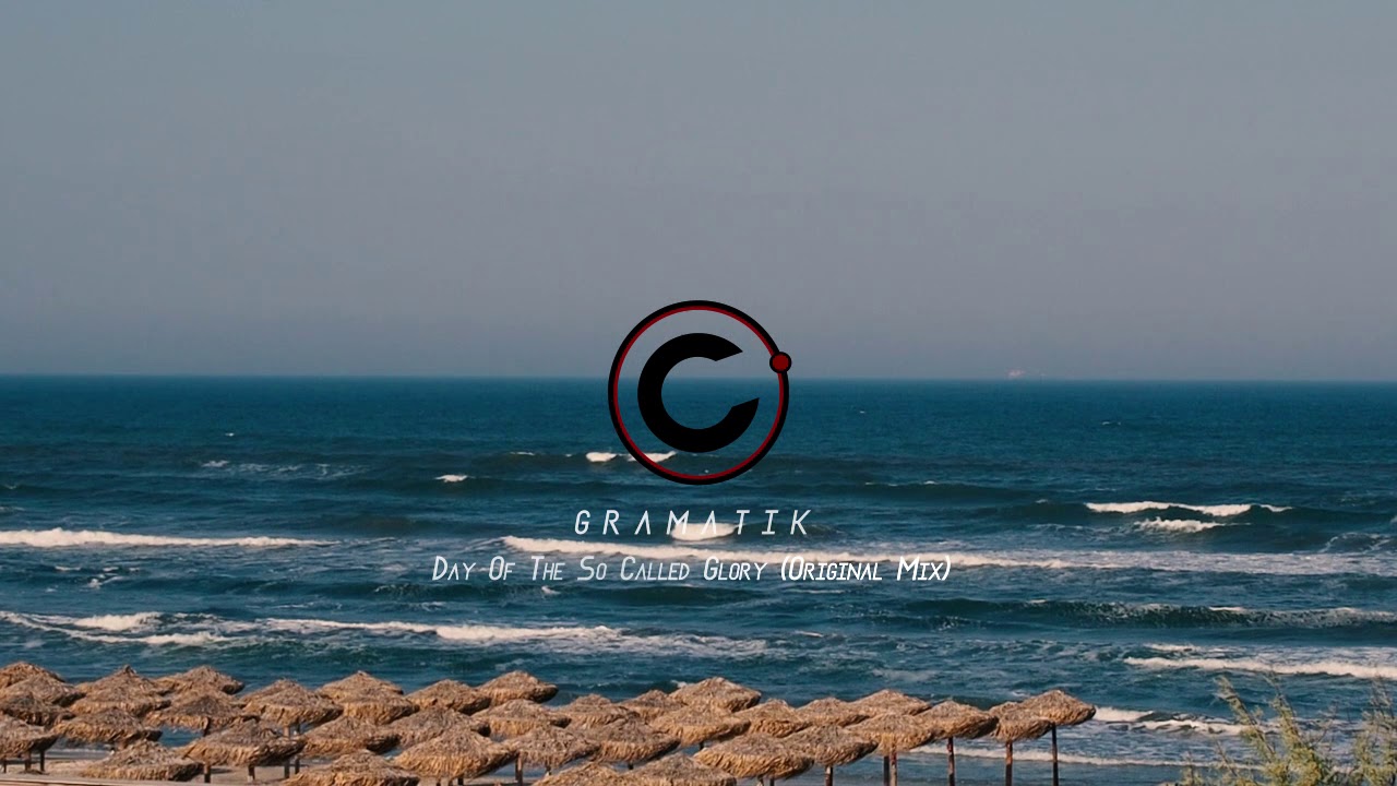 Gramatik - Day Of The So Called Glory (Original Mix)