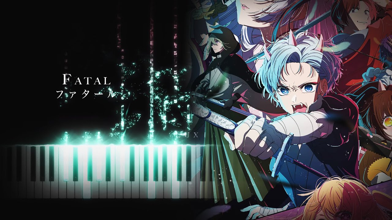 Fatal - GEMN (Oshi no Ko) | Season 2 OP | Piano Cover BGM