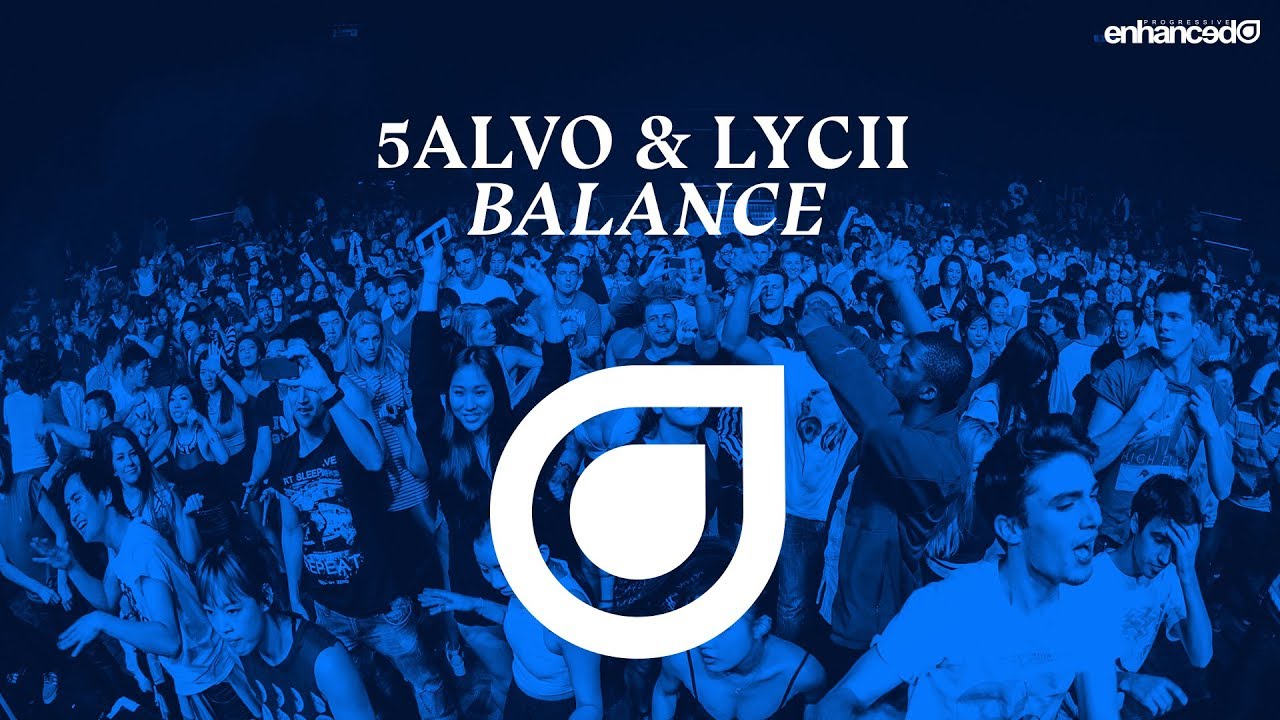 5ALVO & Lycii - Balance [OUT NOW]