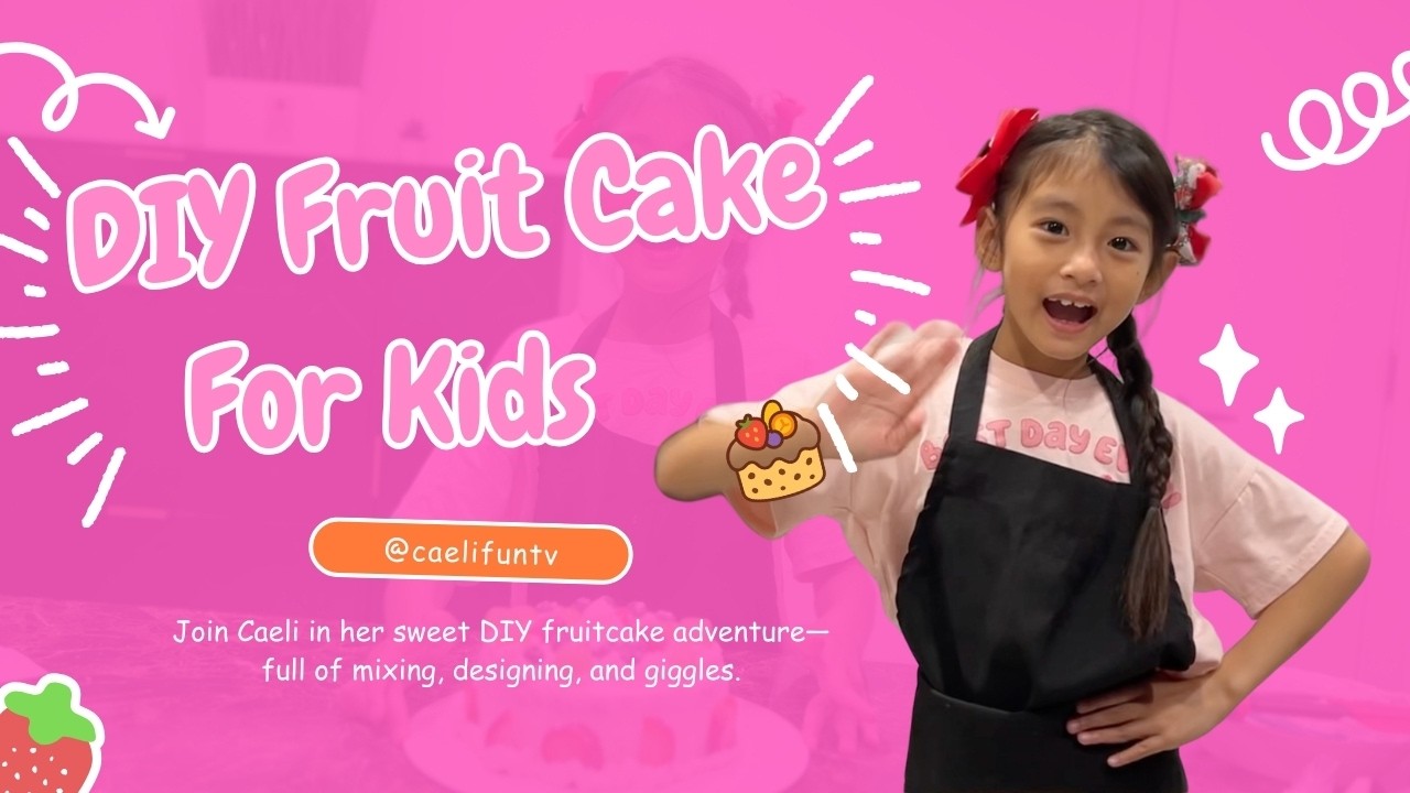 Caeli's Yummy Adventure: Amusante DIY Fruitcake 🍰🌟