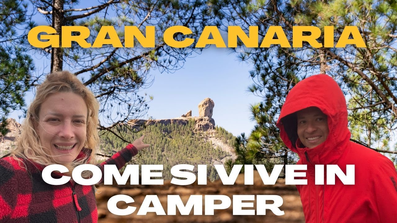 Come si vive a GRAN CANARIA in CAMPER? Ve lo facciamo vedere! [4K]