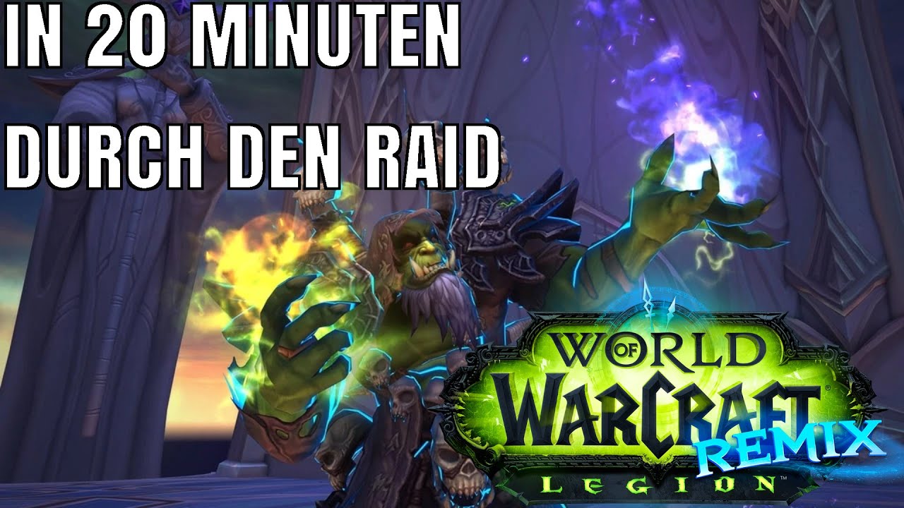 Die NACHTFESTUNG AUF MYTHISCH! Wie schnell prügeln wie in Legion Remix durch den neuen Raid?