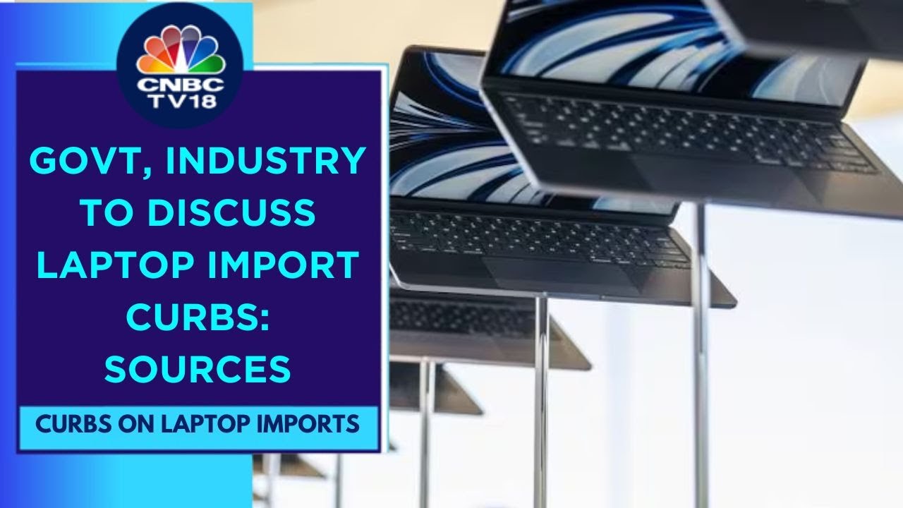 IT Ministry, Industry To Hold Talks On Laptop Import Curbs, Cos May Seek Deferral Of Oct 31 Deadline