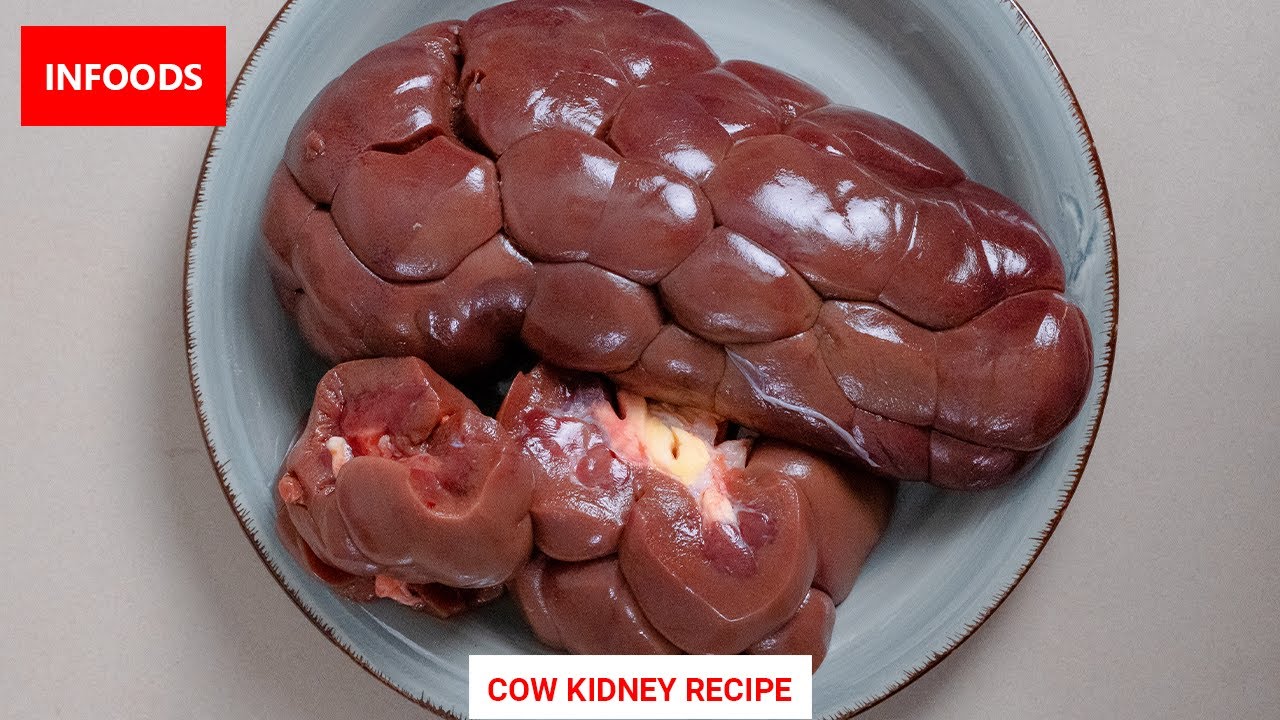 Beef Kidney Recipe | How to Cook Kidney | Delicious Cow's Kidney Recipe | Infoods