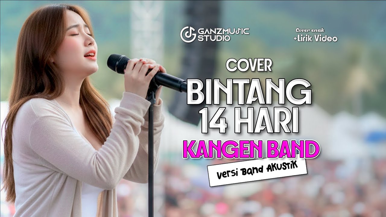 (LIRIK) KANGEN BAND BINTANG 14 HARI COVER BAND AKUSTIK | GANZMUSIC