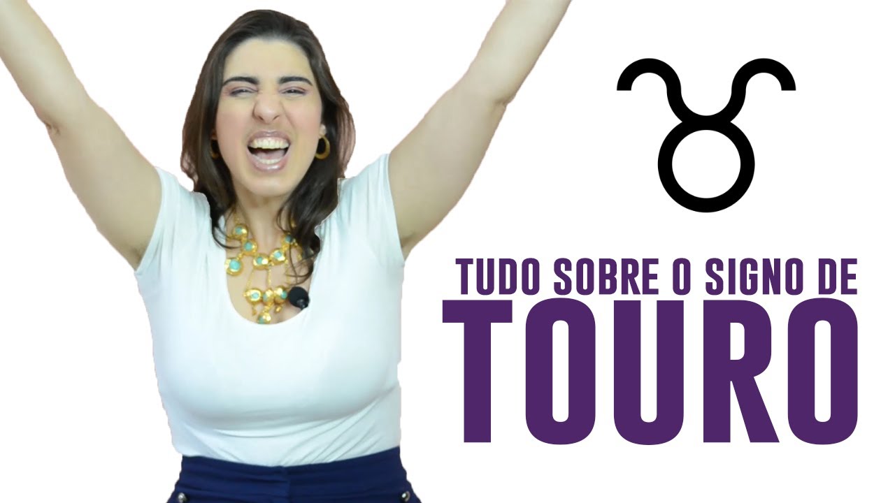 tudo sobre o signo de touro | como é ser taurino(a)?