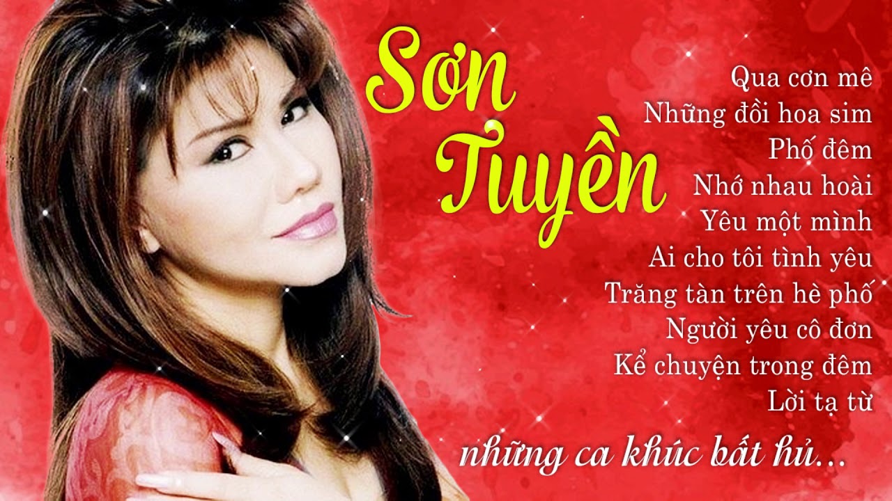 Những bài NHẠC XƯA ít được nhớ đến của SƠN TUYỀN - Nhạc Vàng Xưa Để Đời