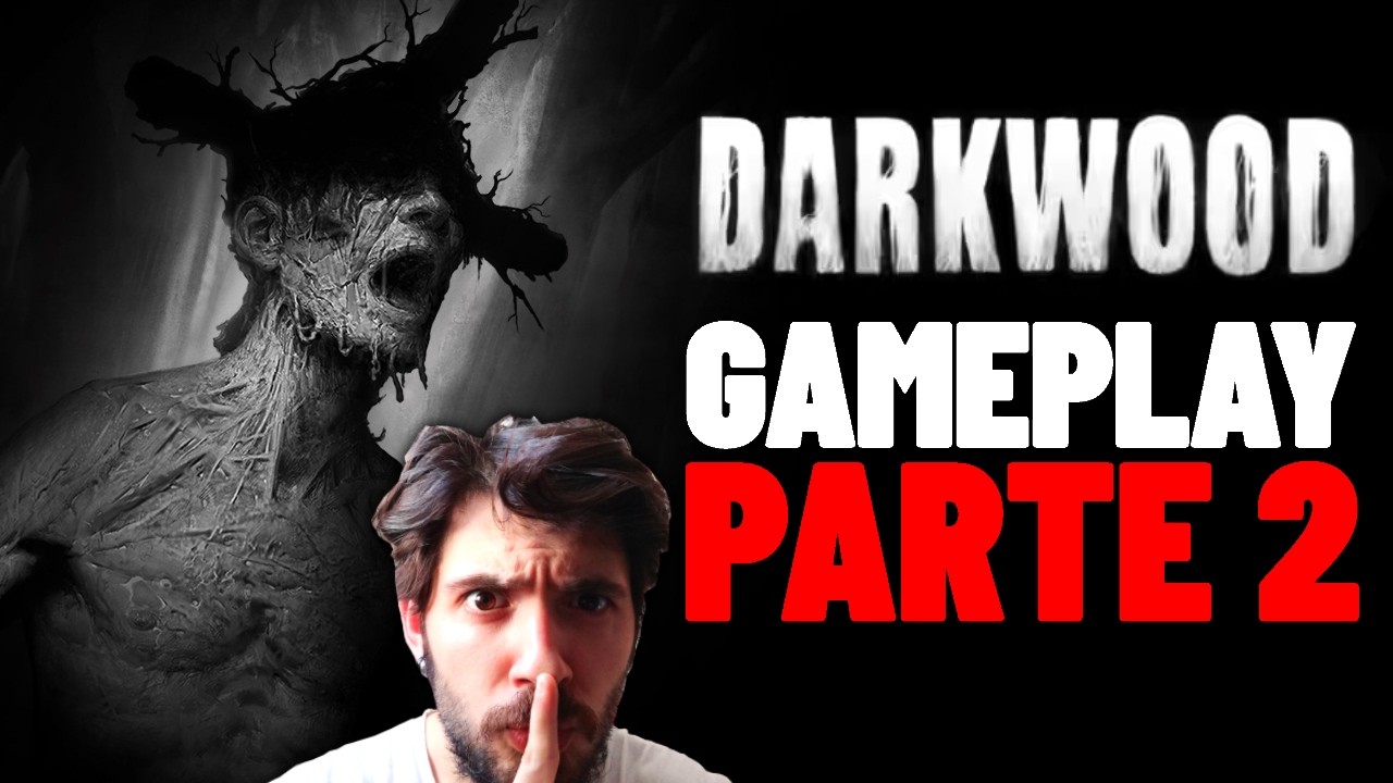 DARKWOOD gameplay #2 - Un SURVIVAL HORROR brutale!