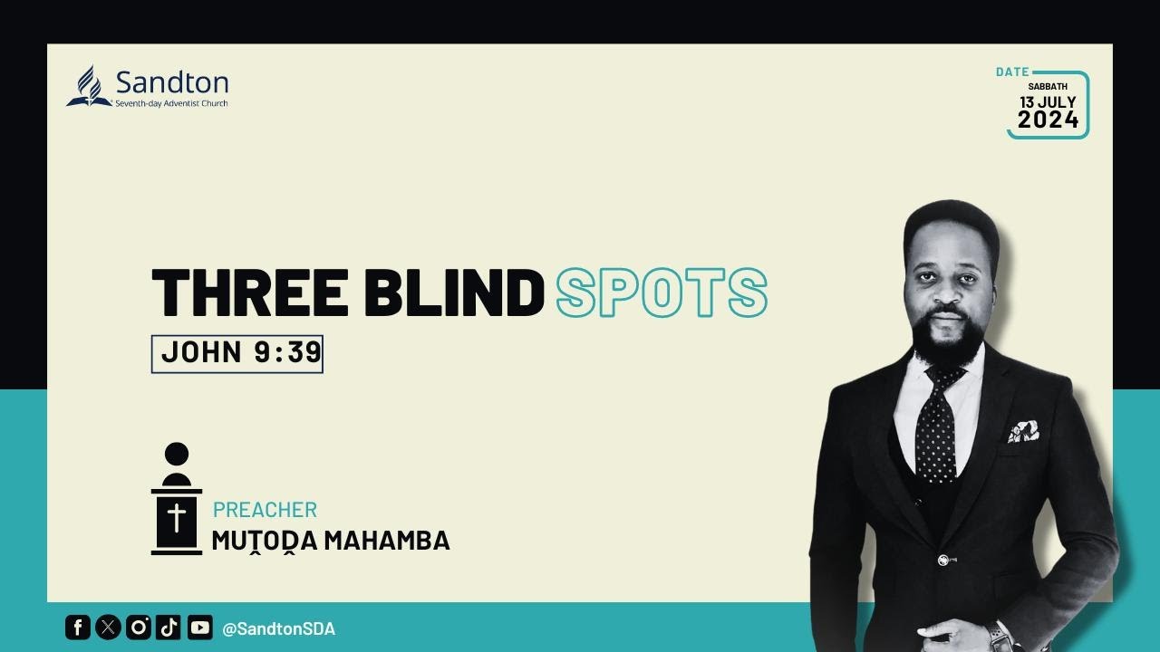 Elder Muṱoḓa Mahamba -  Three Blind Spots