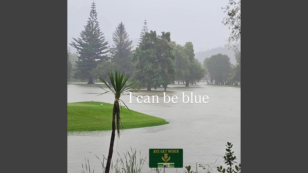 I can be blue