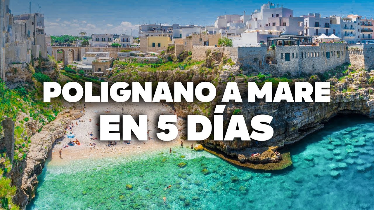 POLIGNANO A MARE EN 5 D&Iacute;AS: Itinerario completo con lugares imperdibles!