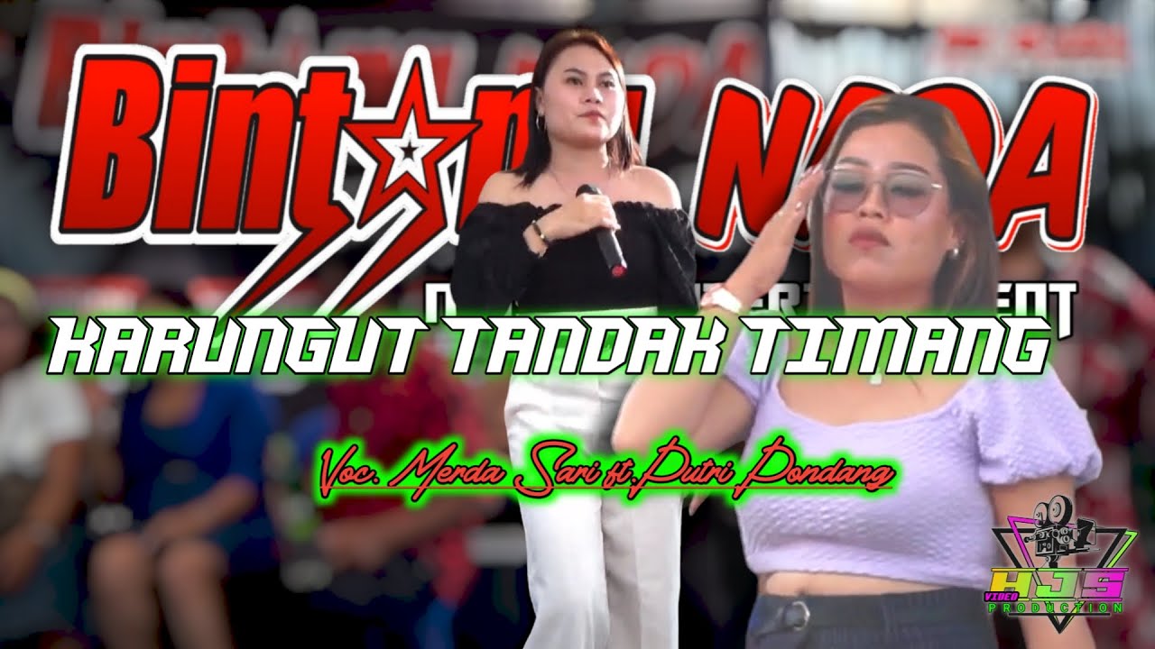 karungut tandak timang || Merda Sari ft.putri pondang || Bintang nada