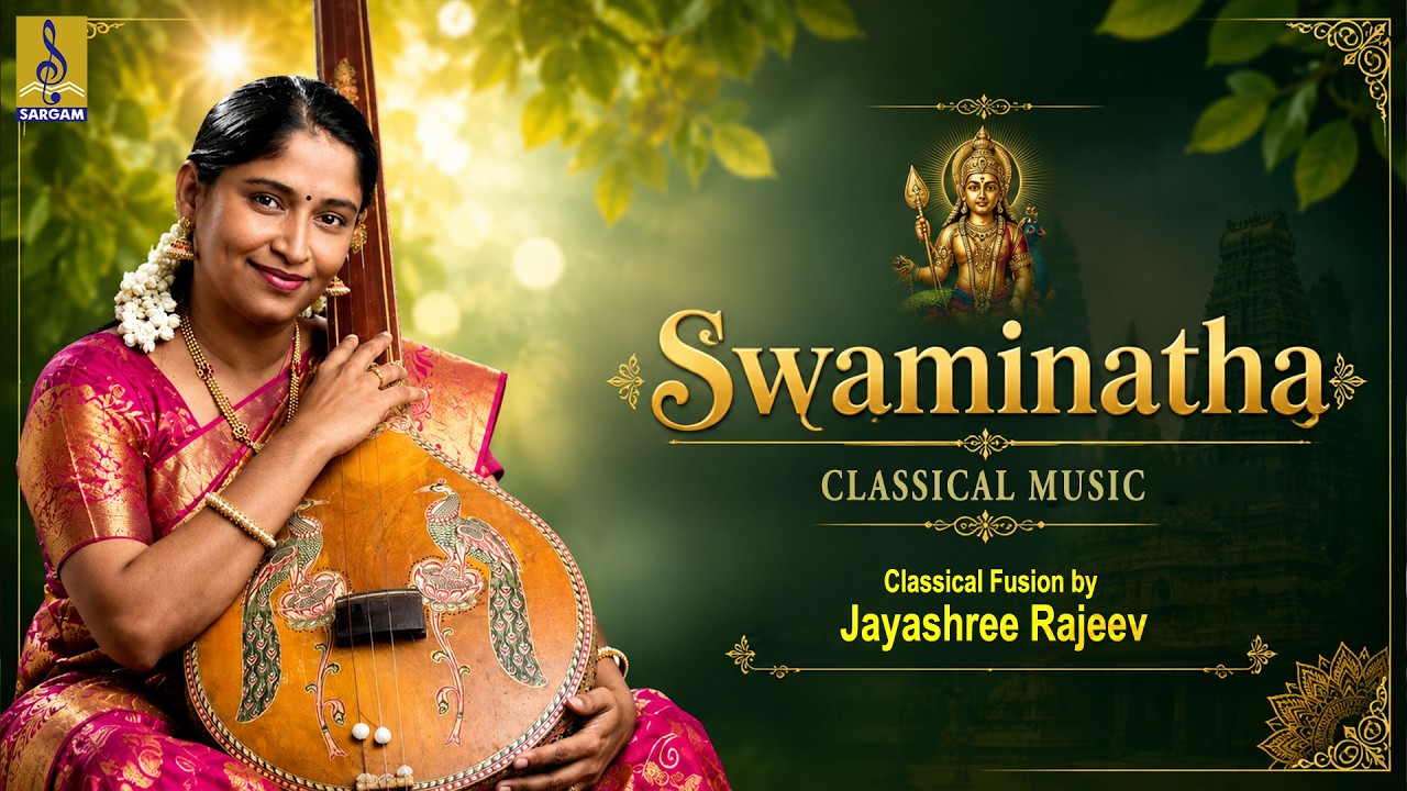 Swaminatha  | Carnatic Classical Fusion by Jayashree Rajeev | Swaminatha