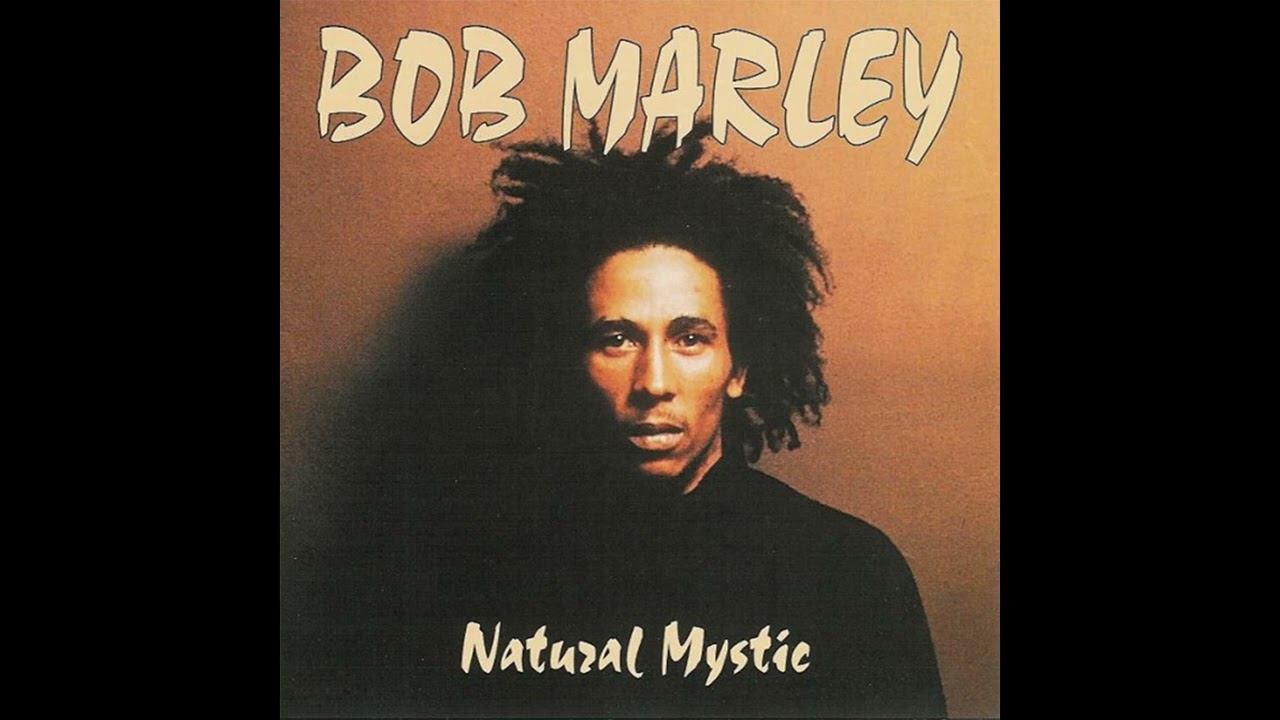 BOB MARLEY - NATURAL MYSTIC (FULL ALBUM)