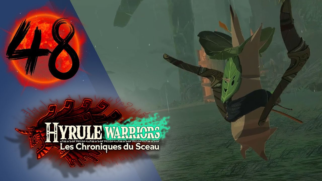 Hyrule Warrios : Les Chroniques du Sceau - #48 Les dernières missions ?!