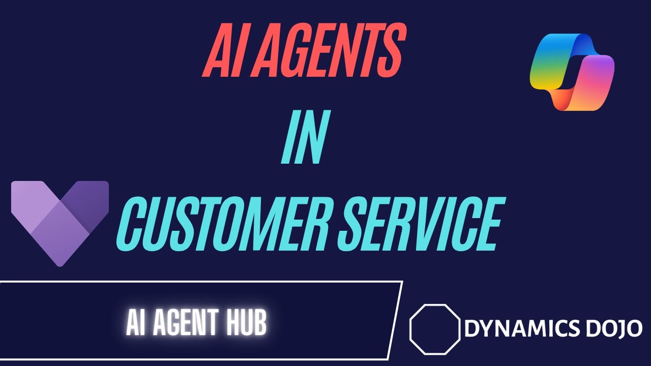 D365's New AI Agent Hub | Deploy Customer Service Agents Fast!