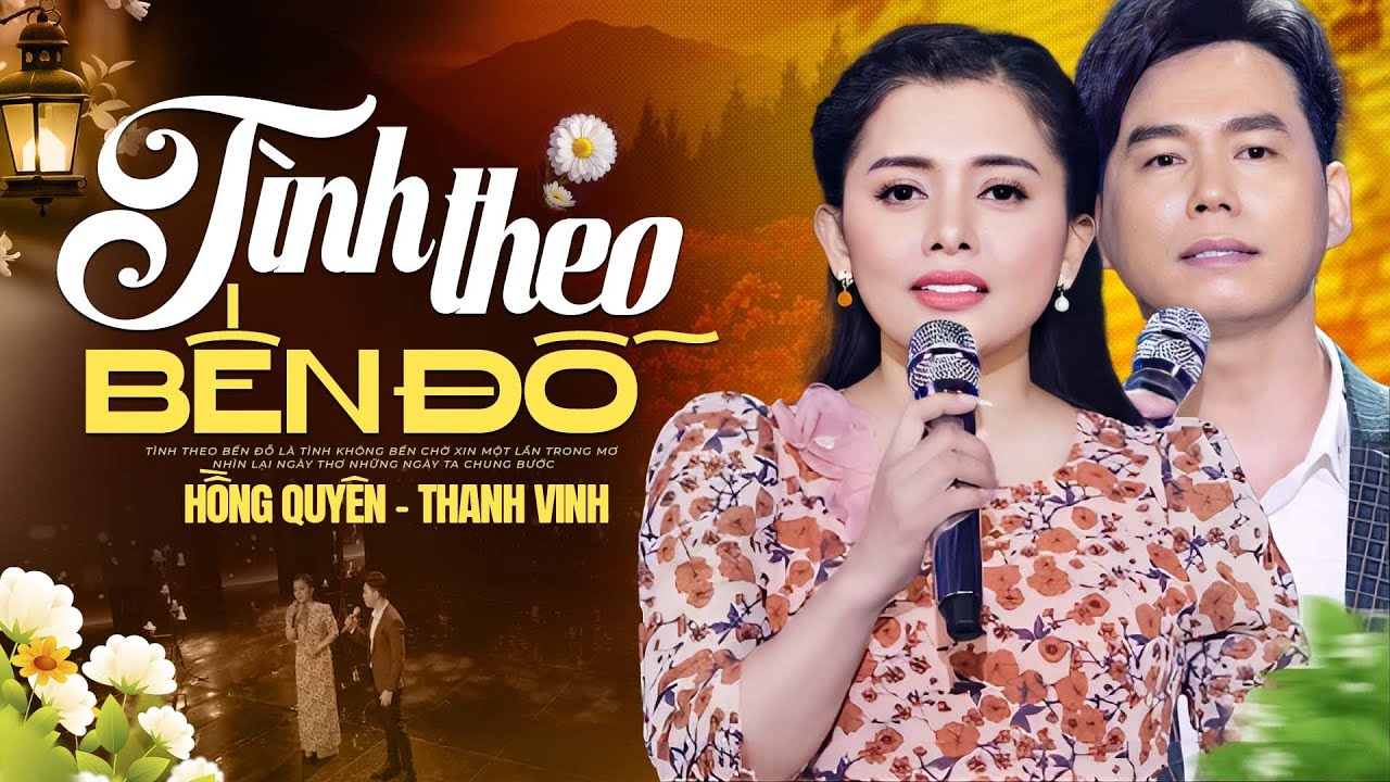 Lần đầu gặp anh em đã yêu câu dài lâu | TÌNH THEO BẾN ĐỖ - Tuyển Chọn Song Ca THANH VINH HỒNG QUYÊN