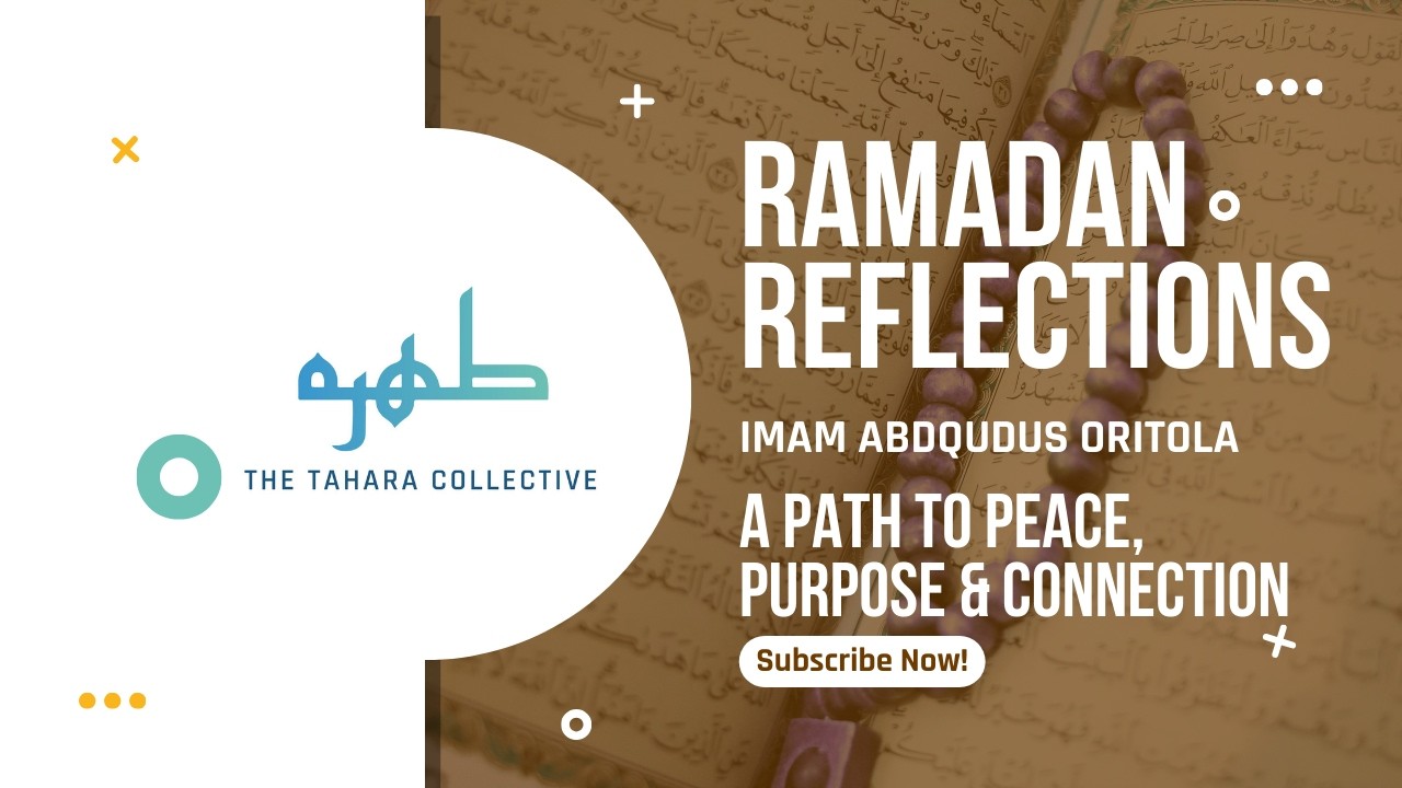 Ramadan Reflections (2026) - Reclaiming the heart: A path to peace, purpose & connection