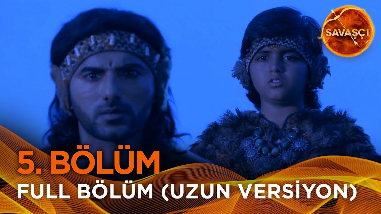 Savaşçı Hint Dizisi 5. Bölüm (Uzun Versiyon)