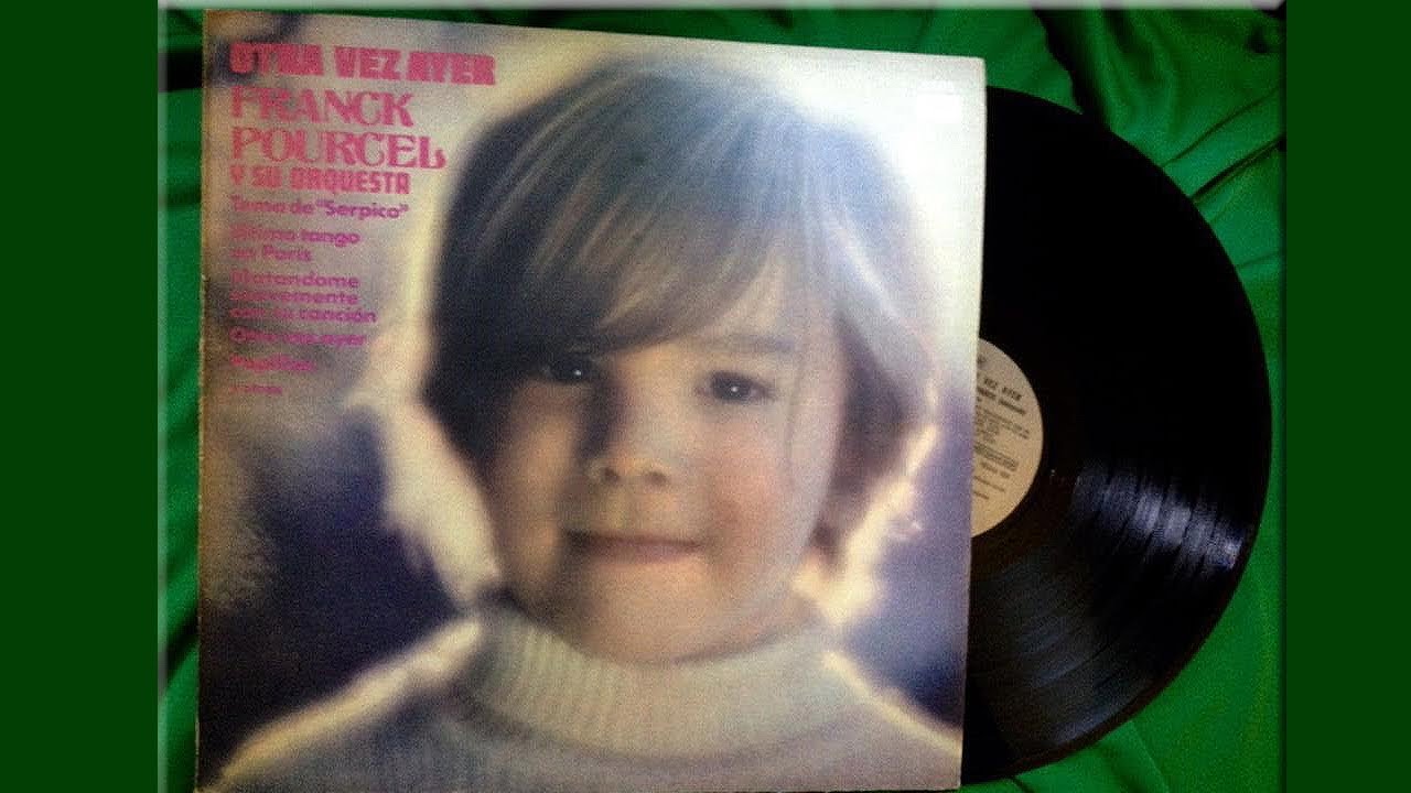 OTRA VEZ ALLER FRANCK POURCEL Y SU GRAN ORQUESTA 1974  EMI