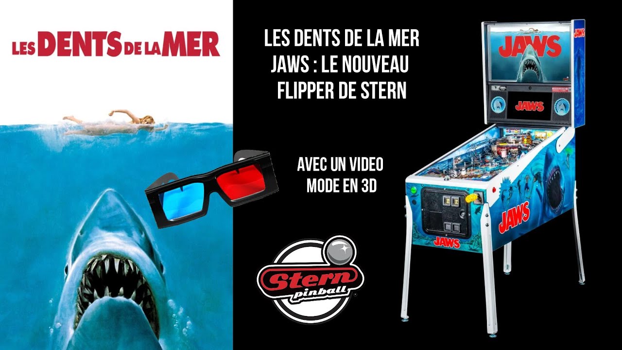 LES DENTS DE LA MER / JAWS : le nouveau flipper de STERN - Annonce, Présentation et Analyse
