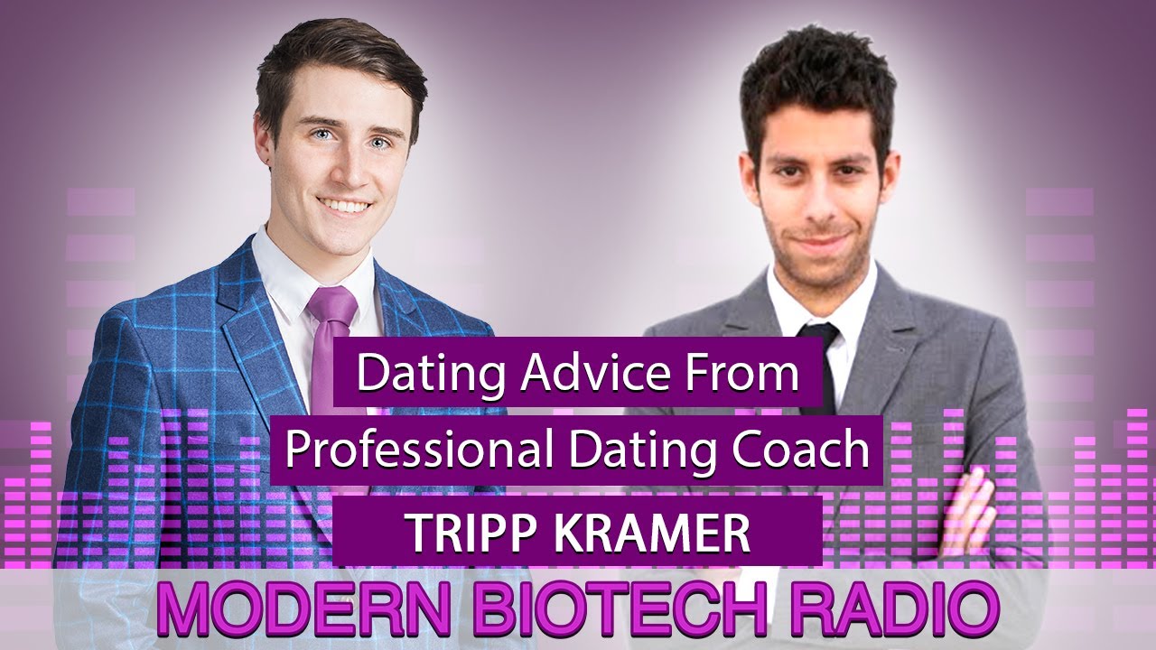 Dating Advice From Professional Dating Coach, Tripp Kramer