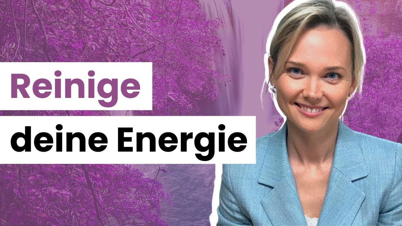 Reinige deine Energie in 3 Minuten | Jana Haas