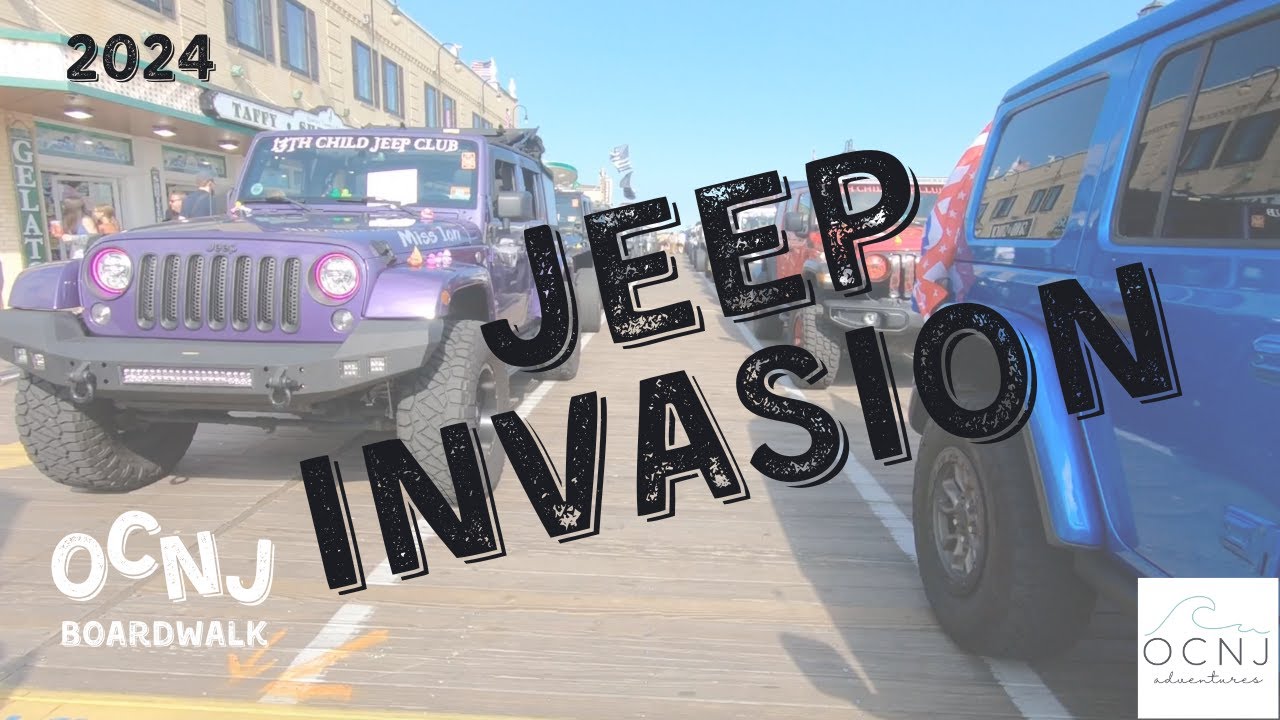 2024 Jeep Invasion Ocean City, NJ – The Ultimate Jeep Experience on the Boardwalk!