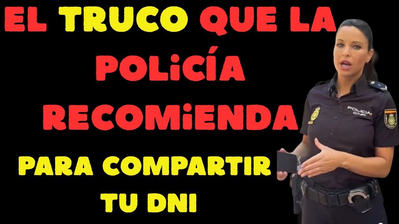 Protege los datos de tu DNI: El truco que la Polic&iacute;a recomienda