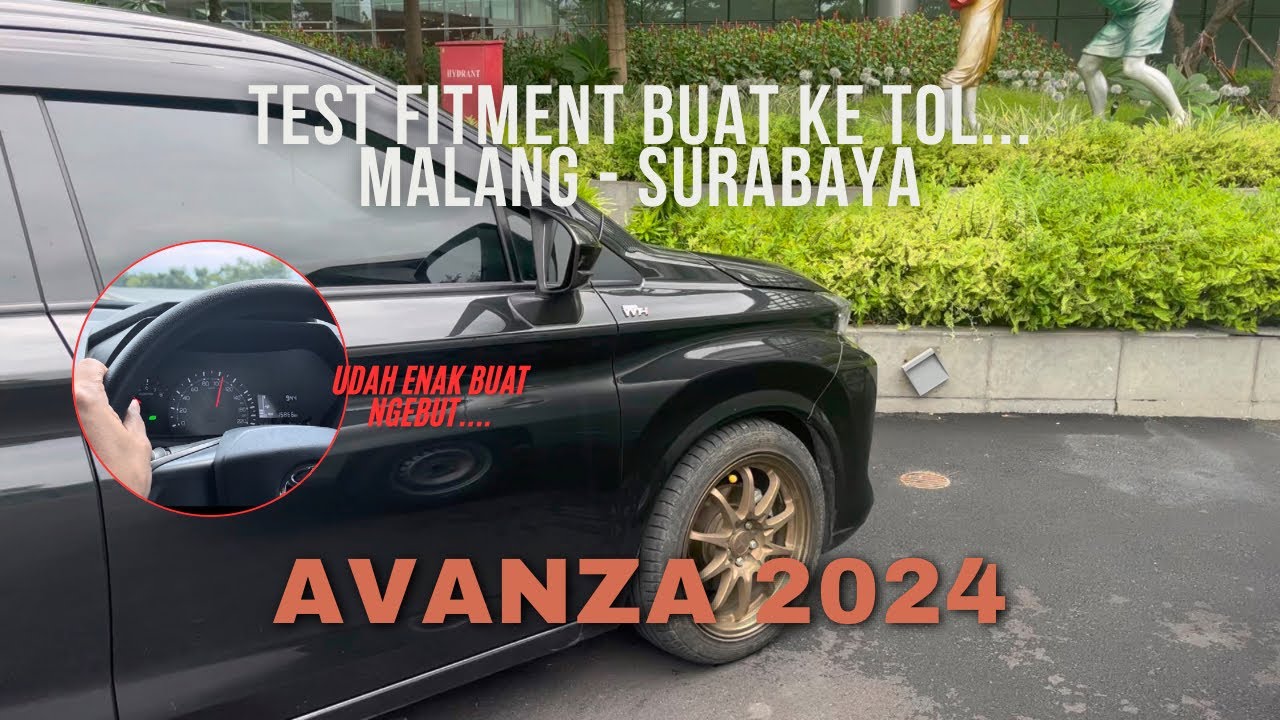 SET UP FITMENT AVANZA MT 2024 UDAH ENAK DIAJAK LARI | CAR VLOG