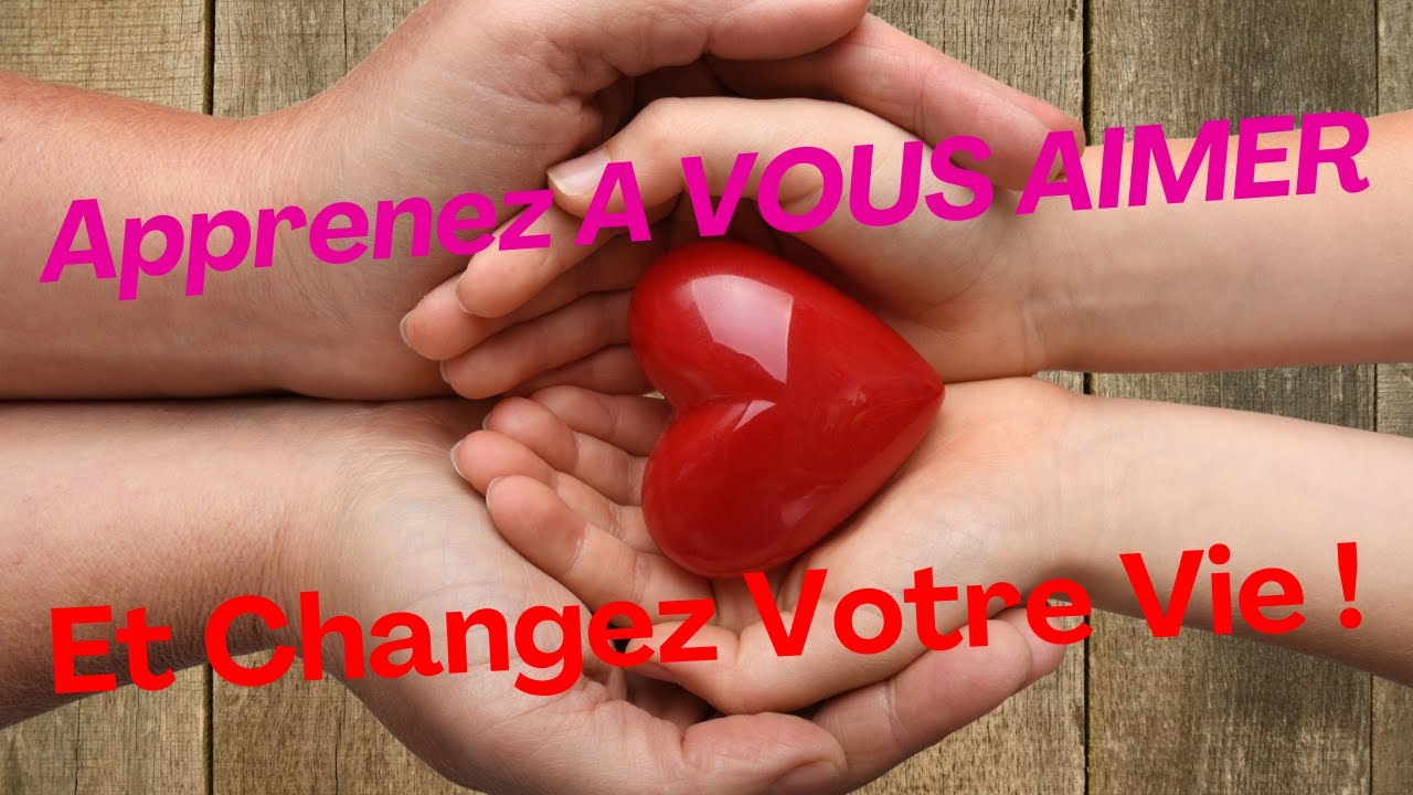L'Amour de Soi, Clé de la Guérison de notre passé