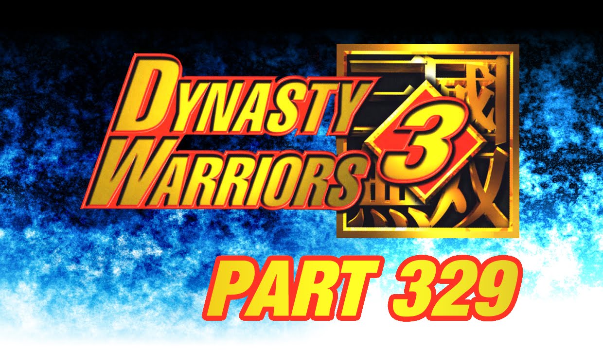 Let's Perfect Dynasty Warriors 3 Part 329: Zhen Ji's 5th Weapon