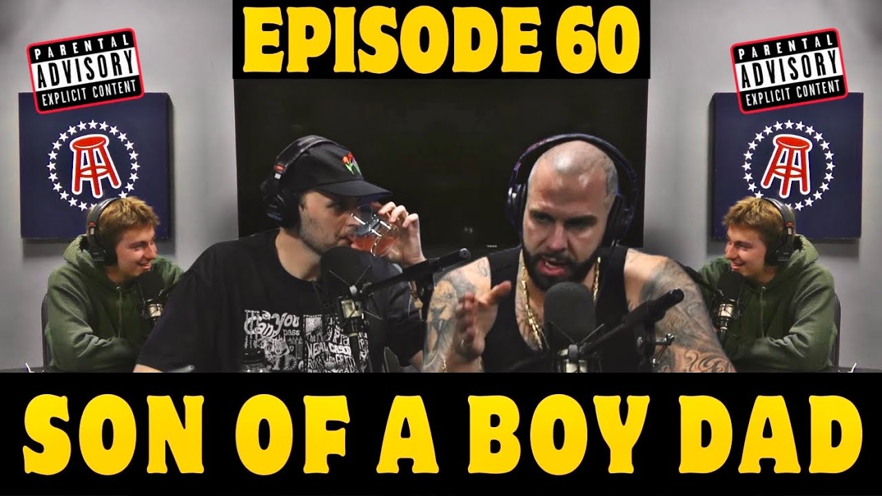 SHE GONE | Son of a Boy Dad Ep. #65 | w/ PAT STAY