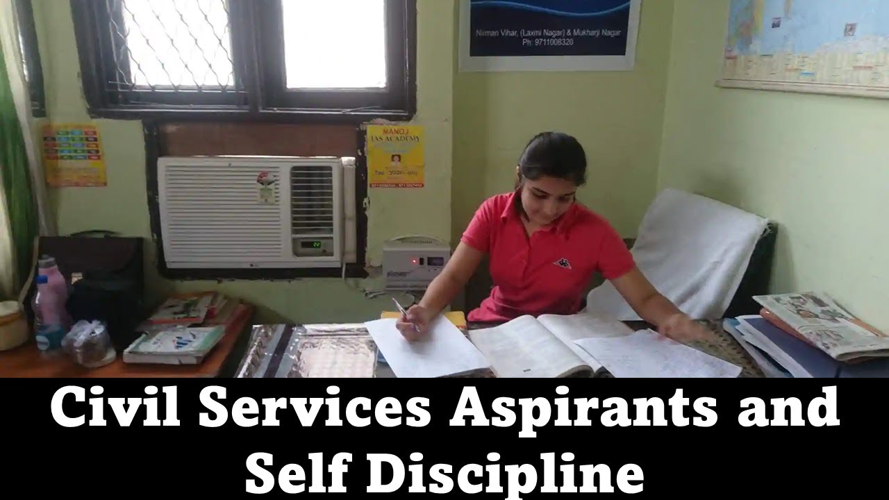 Civil Services Aspirants and Self Discipline and | Sumit Rewri |