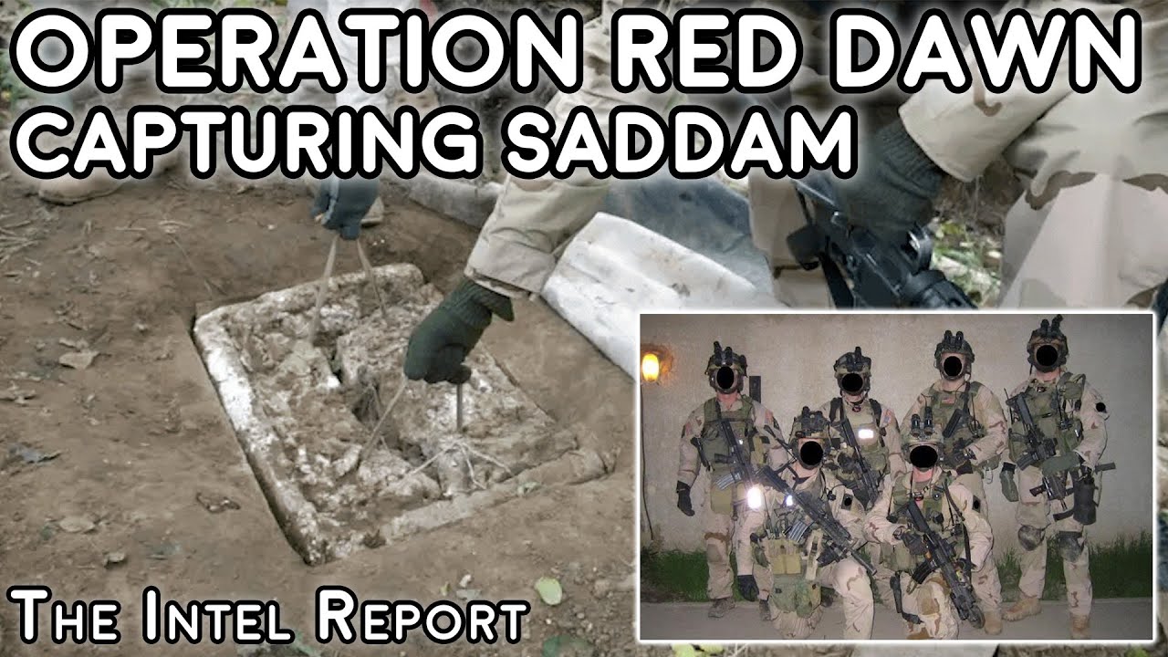 The Mission to Capture Saddam Hussein - Operation Red Dawn 2003