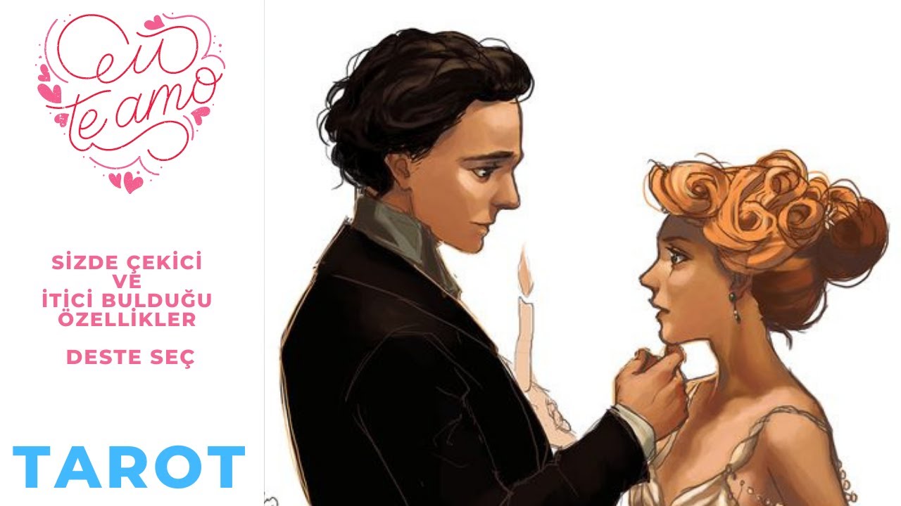 Sizde Çekici Ve İtici Bulduğu Özellikler 💘💔💖Deste Seç 🔮 Tarot 🔮