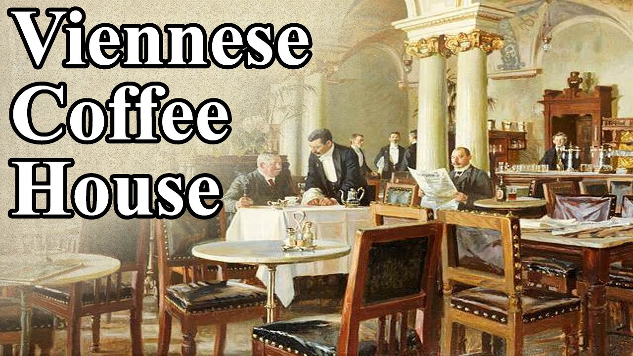 Trotsky, Stalin, & Hitler walked into a Coffee House : Viennese Coffee House History