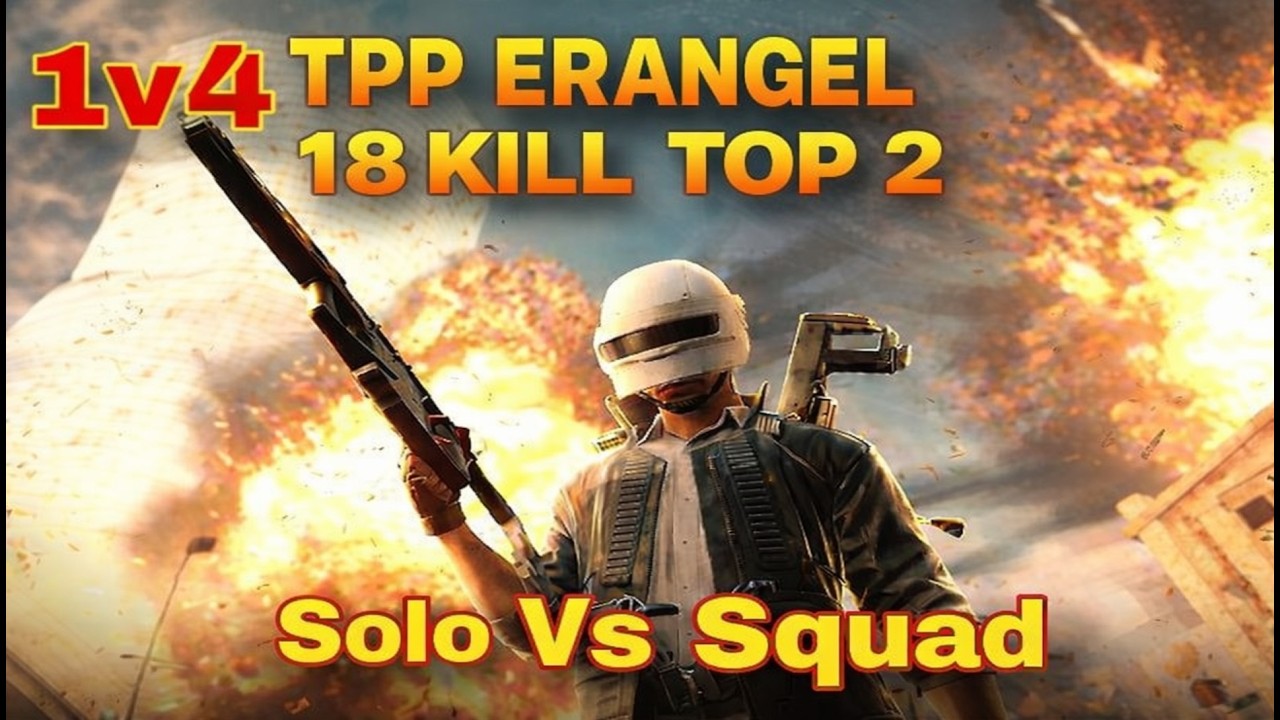 SOLO VS SQUAD TPP 18 KILL TOP 2