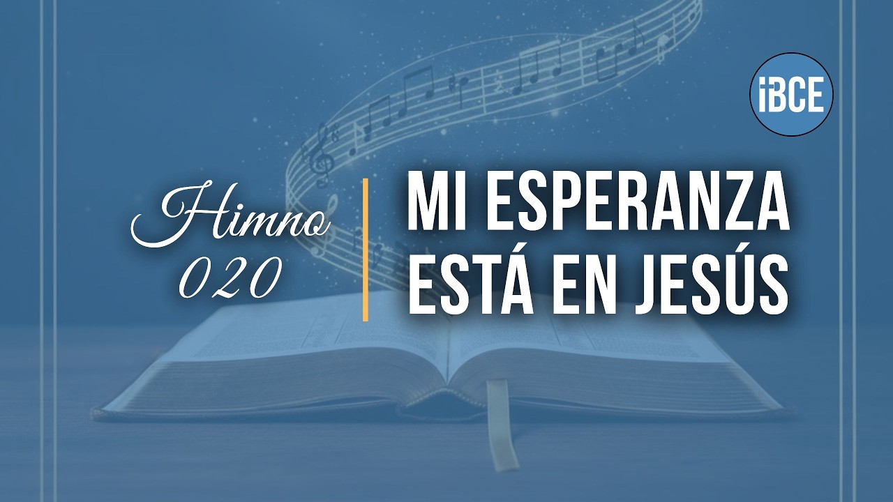 020 | Mi Esperanza está en Jesús