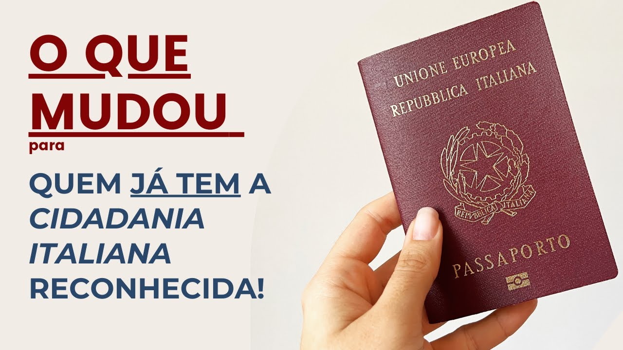 O QUE MUDOU para quem JÁ TEM a cidadania italiana reconhecida!