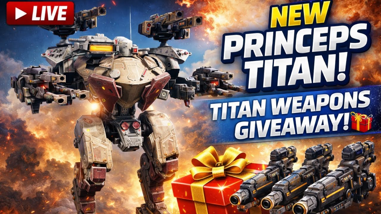 WAR ROBOTS LIVE 🔴 NEW PRINCEPS TITAN! | TITAN WEAPONS GIVEAWAY 🎁