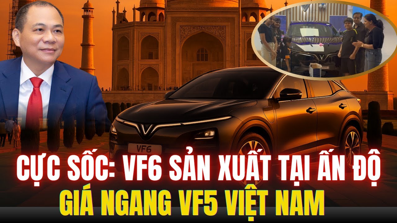 Người Ấn Độ Shock Vì VINFAST VF6 Quá Rẻ, Chuẩn Bị Đầy Đường Ở New Delhi