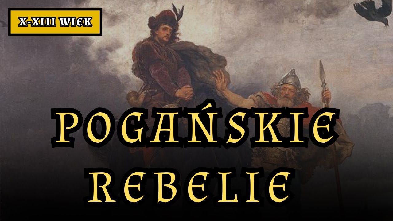 Odcinek 7: Burzliwy wiek XI. Pogańskie rebelie i wojna partyzancka