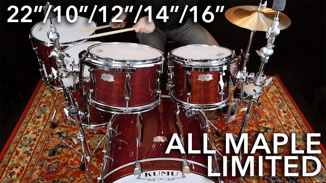 KUMU All Maple Limited 22”/10”/12”/14”/16” – 3 TUNINGS